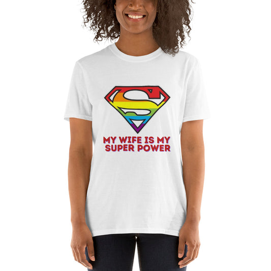 My Wife is My Superpower Short-Sleeve Unisex T-Shirt